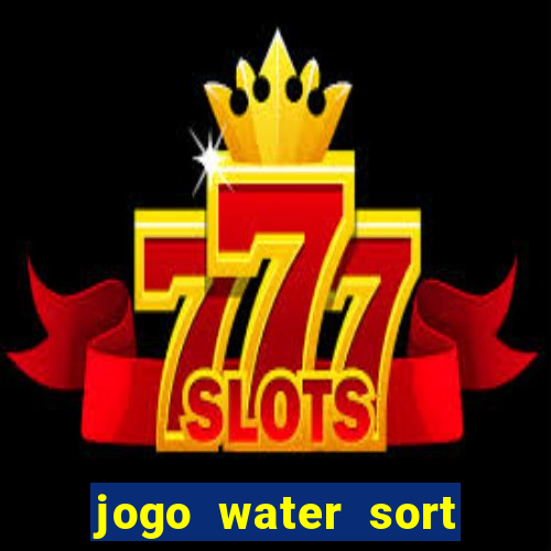 jogo water sort paga mesmo